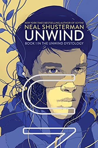 Unwind: Book 1 in the unwind dystology