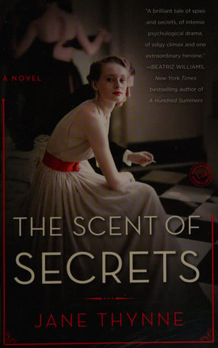 The scent of secrets: a novel