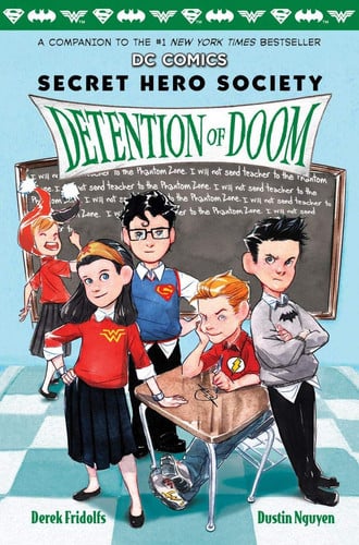 Detention of Doom (DC Comics: Secret Hero Society #3)