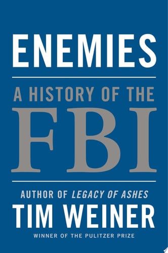 Enemies A History of the FBI