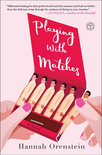 Playing with matches: a novel