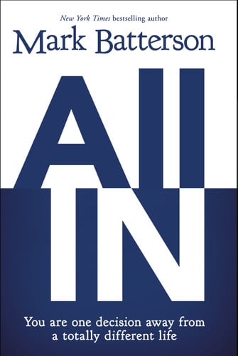 All In You Are One Decision Away from a Totally Different Life