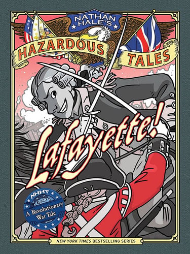 Lafayette! a Revolutionary War tale