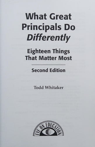 What Great Principals Do Differently Eighteen Things that Matter Most