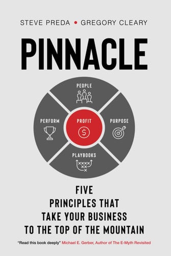 Pinnacle Five Principles that Take Your Business to the Top of the Mountain