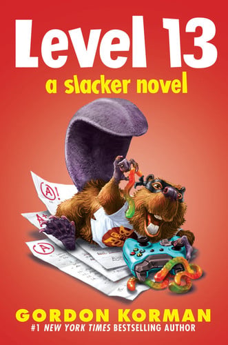 Level 13 A Slacker Novel