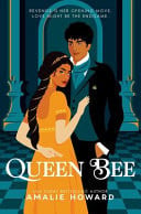 Queen Bee An Anti-historical Regency Romp