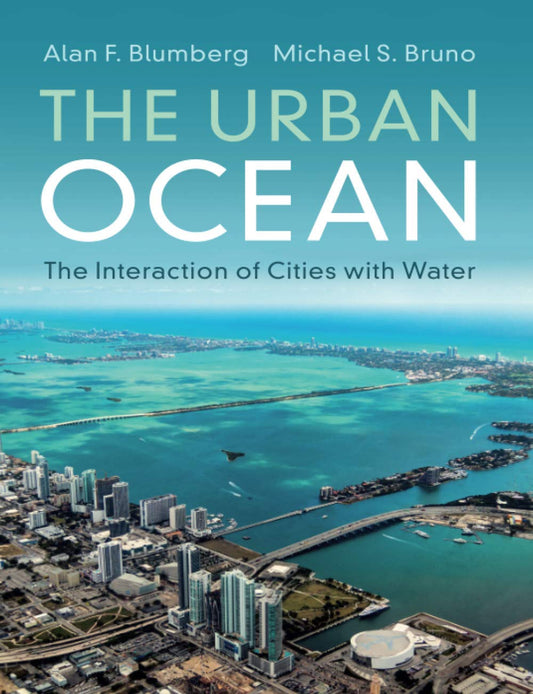 The Urban Ocean: The Interaction of Cities with Water - 3427