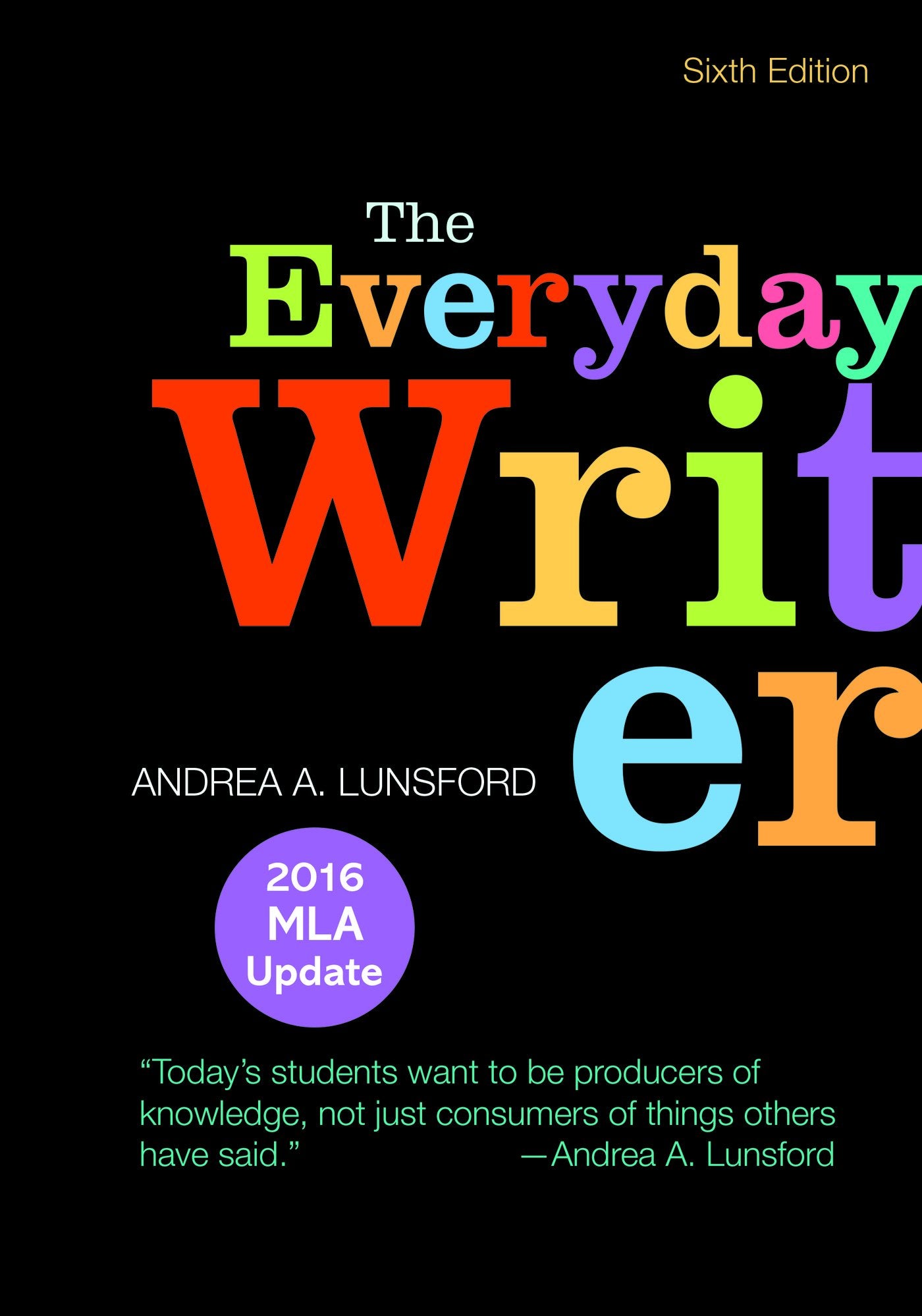 The Everyday Writer with 2016 MLA Update - 8008