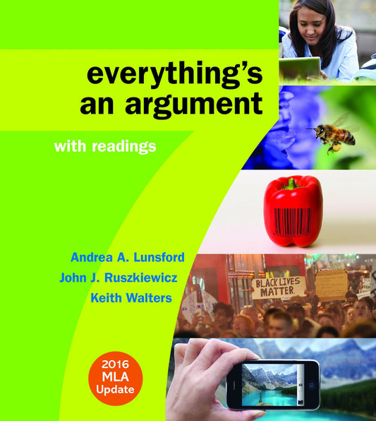 Everything's an Argument with Readings with 2016 MLA Update - 8964