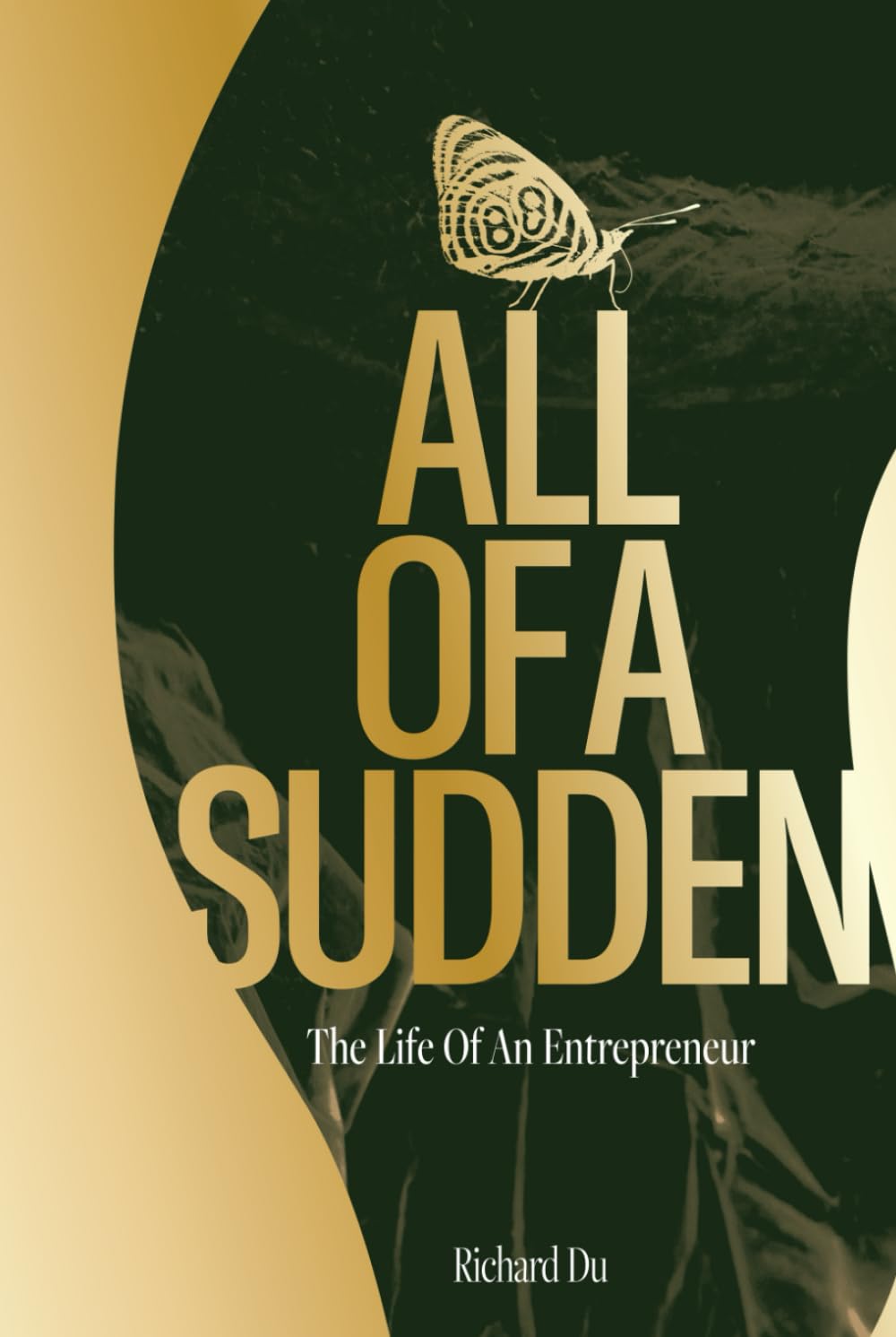 All of A Sudden: The Life of an Entrepreneur. - 2505