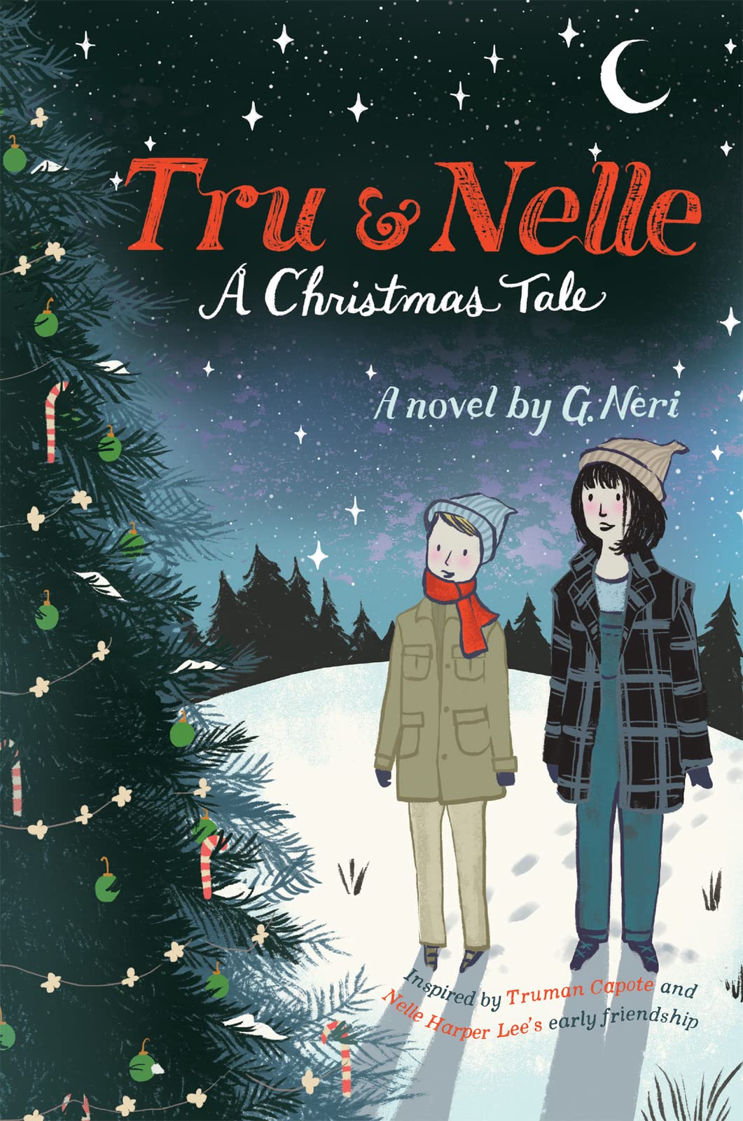 Tru & Nelle: A Christmas Tale: A Christmas Holiday Book for Kids (Tru & Nelle, 2)