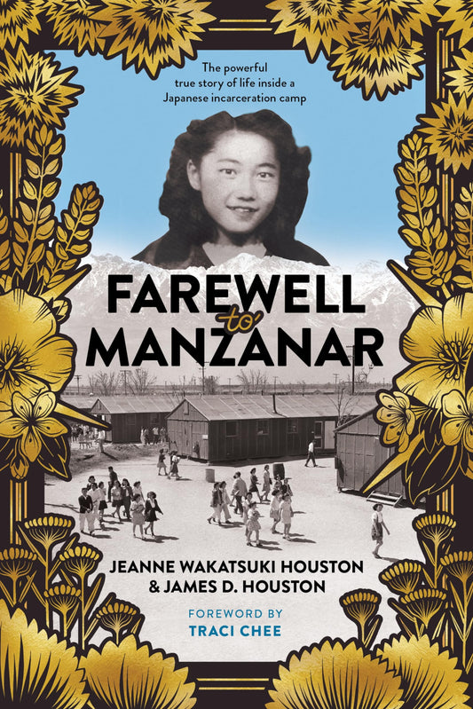 FAREWELL TO MANZANAR