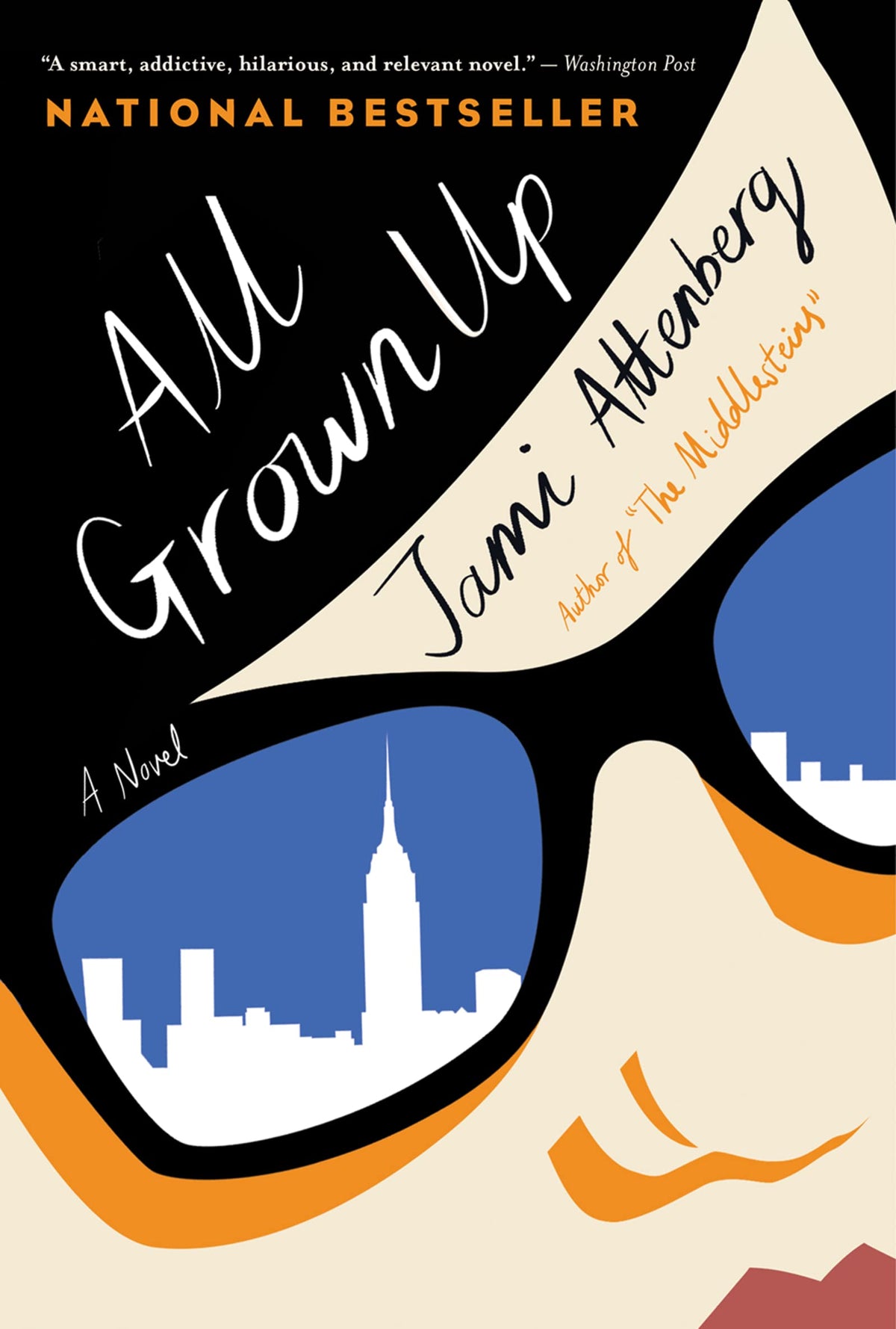 All Grown Up: National Bestseller – Wickedly Funny Urban Comedy About a Single Woman and Family Life