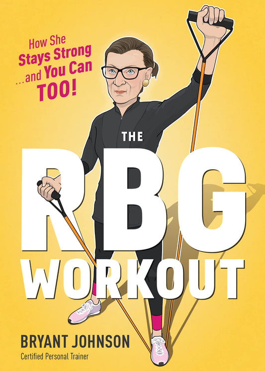 THE RBG WORKOUT: HOW SHE STAYS S
