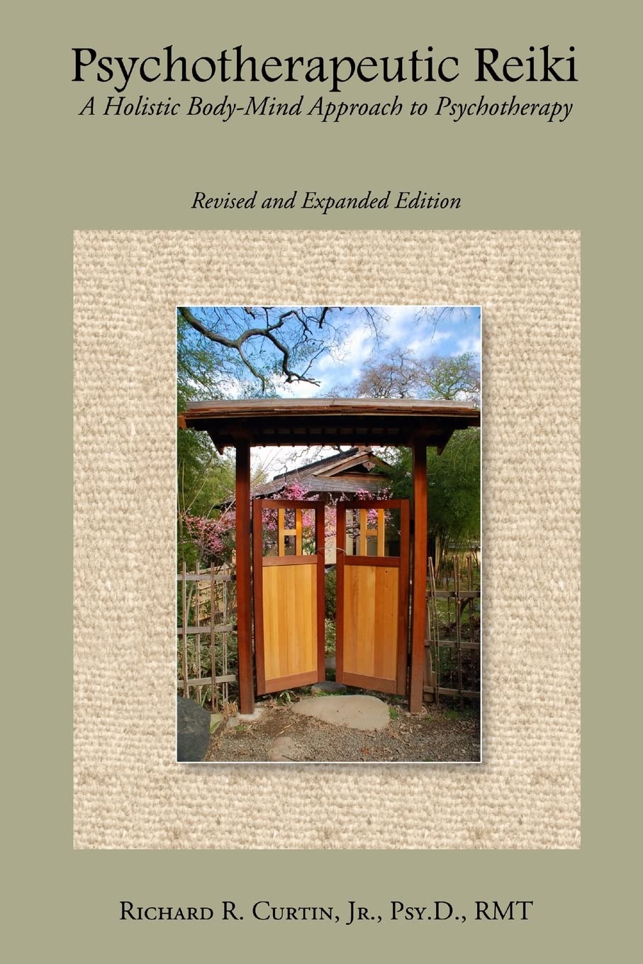 Psychotherapeutic Reiki: A Holistic Body-Mind Approach to Psychotherapy: Revised and Expanded Edition - 294