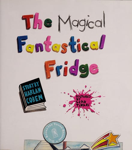 The Magical Fantastical Fridge