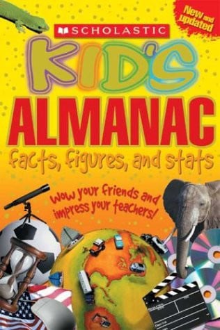 Scholastic kid's almanac: facts, figures, and stats