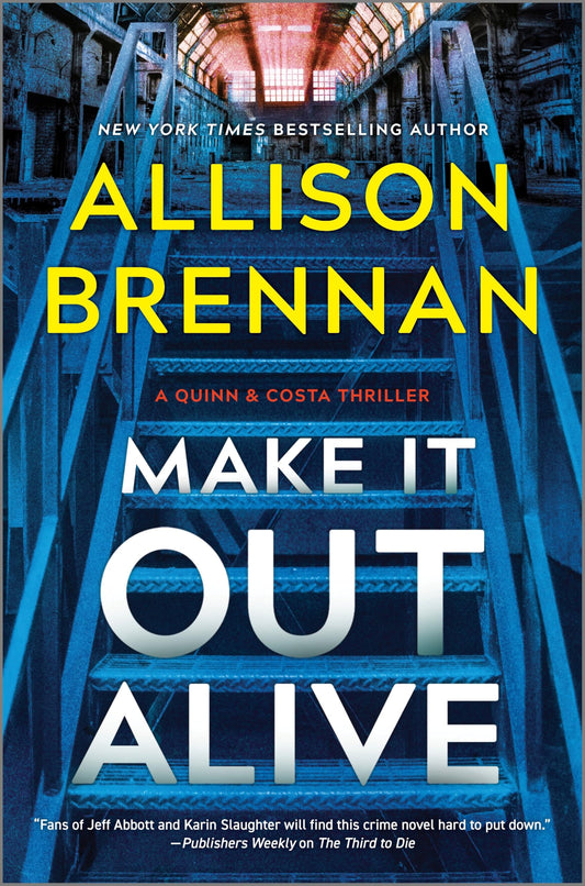 Make It Out Alive: A Quinn & Costa Thriller – An Intense FBI Mystery About a Deadly Serial Killer Hunt