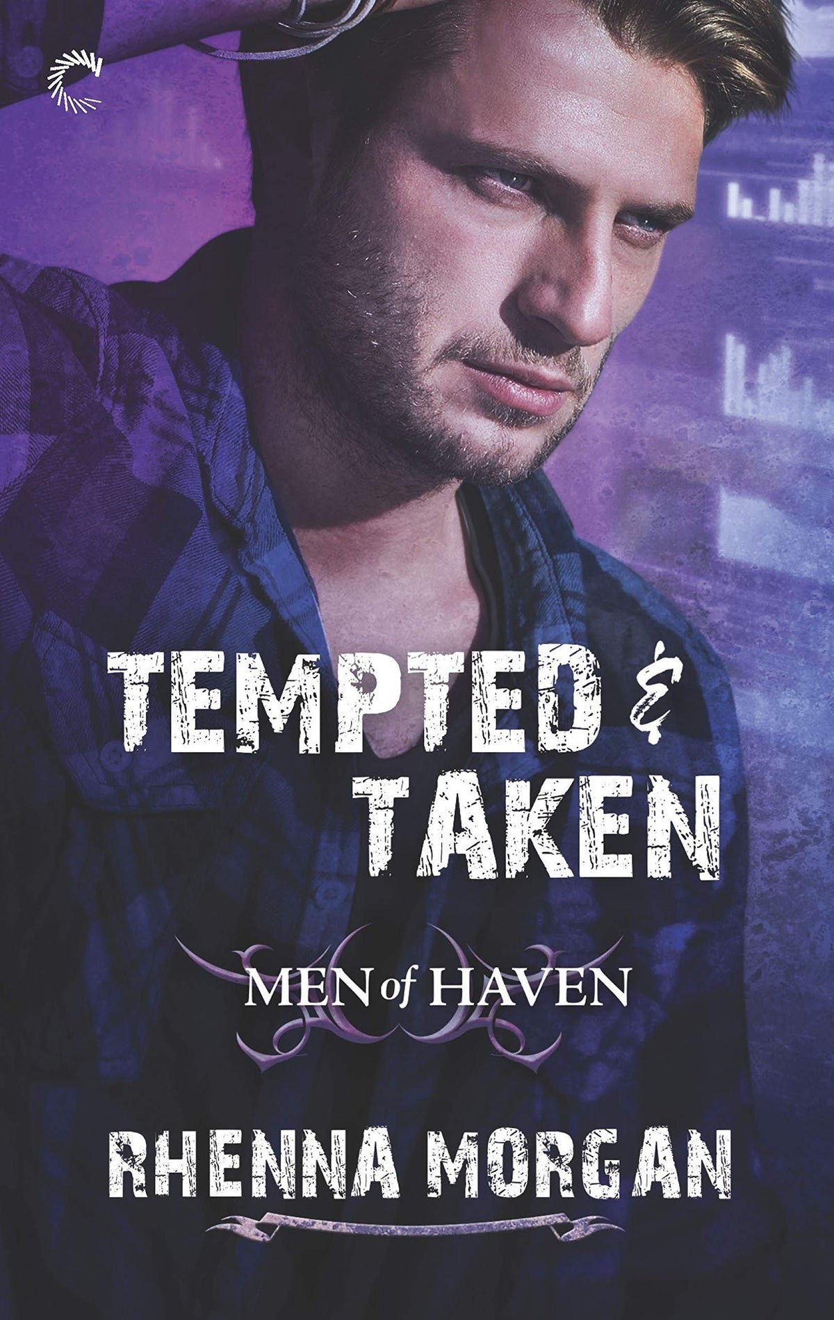 Tempted & Taken (Men of Haven, 4)