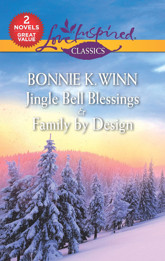 Jingle Bell Blessings & Family by Design: An Anthology