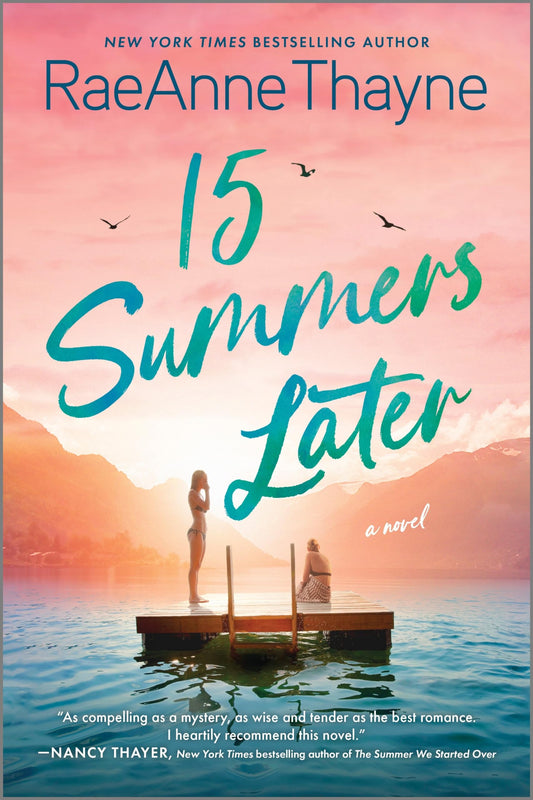 15 Summers Later: A Feel-Good Beach Read – An Uplifting Romance Where Two Sisters Must Confront a Dark Past