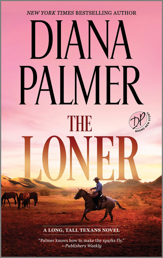 THE LONER: A NOVEL (LONG, TALL T