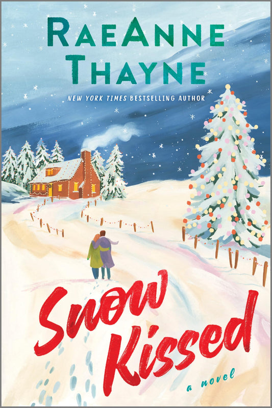 Snow Kissed: A Heartwarming Contemporary Romance of Small Town Holidays and Single Parent Love