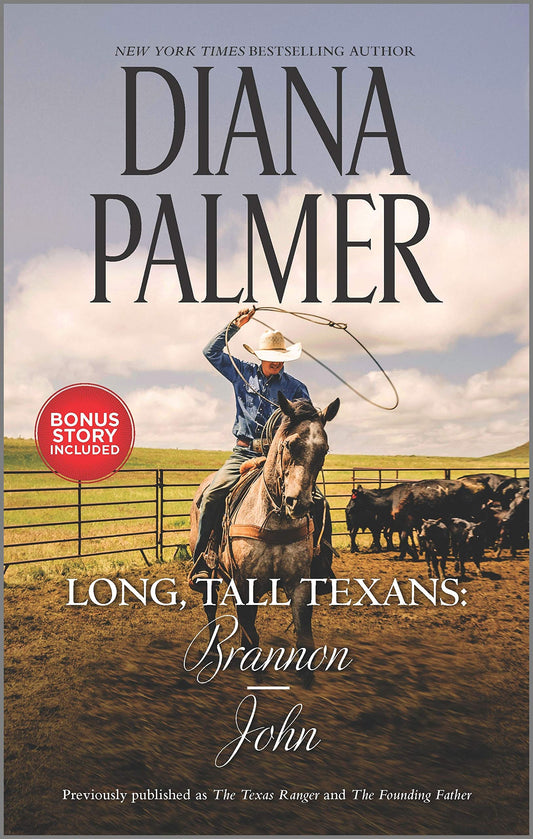 Long, Tall Texans: Brannon/John: A 2-in-1 Collection (Harl Mmp 2in1 Diana Palmer)