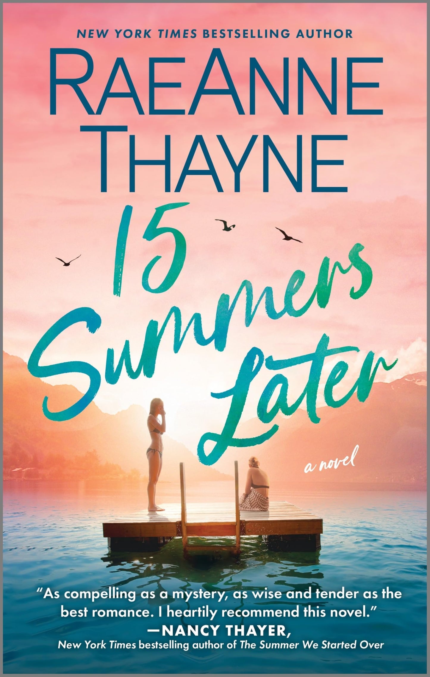 15 Summers Later: A Feel-Good Beach Read