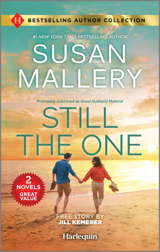 Still the One & Hometown Hero's Redemption: Two Heartfelt Romance Novels (Harlequin Bestselling Author Collection)