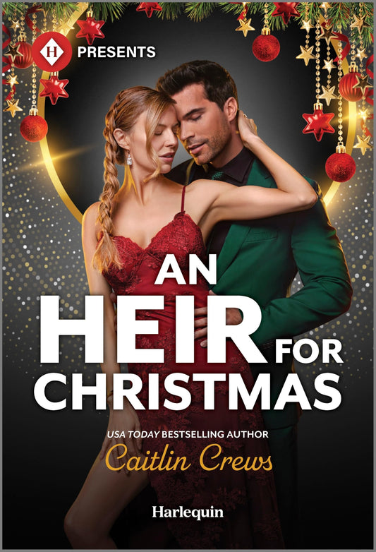 An Heir for Christmas: An Italian Billionaire Secret Baby Contemporary Romance (Harlequin Presents)