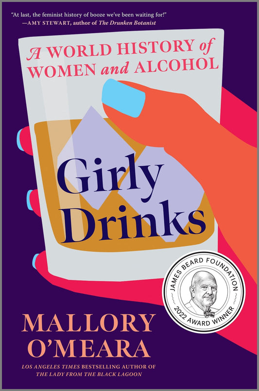 Girly Drinks: A World History of Women and Alcohol - 6873
