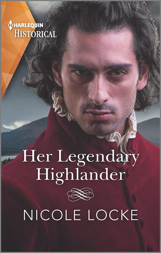 Her Legendary Highlander (Lovers and Legends, 13)