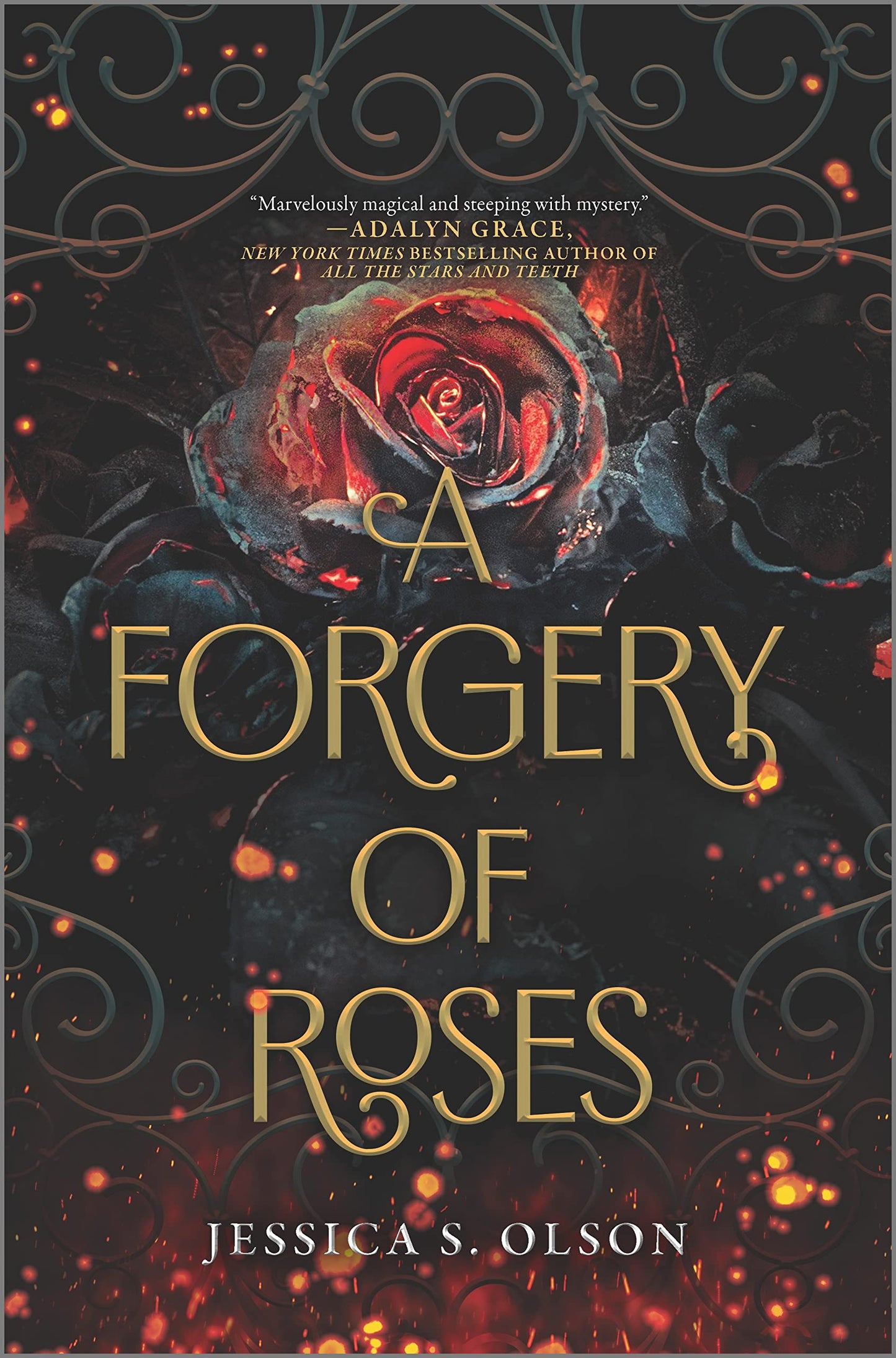 A Forgery of Roses: A Kirkus-Starred YA Fantasy of Romance and Gothic Mystery