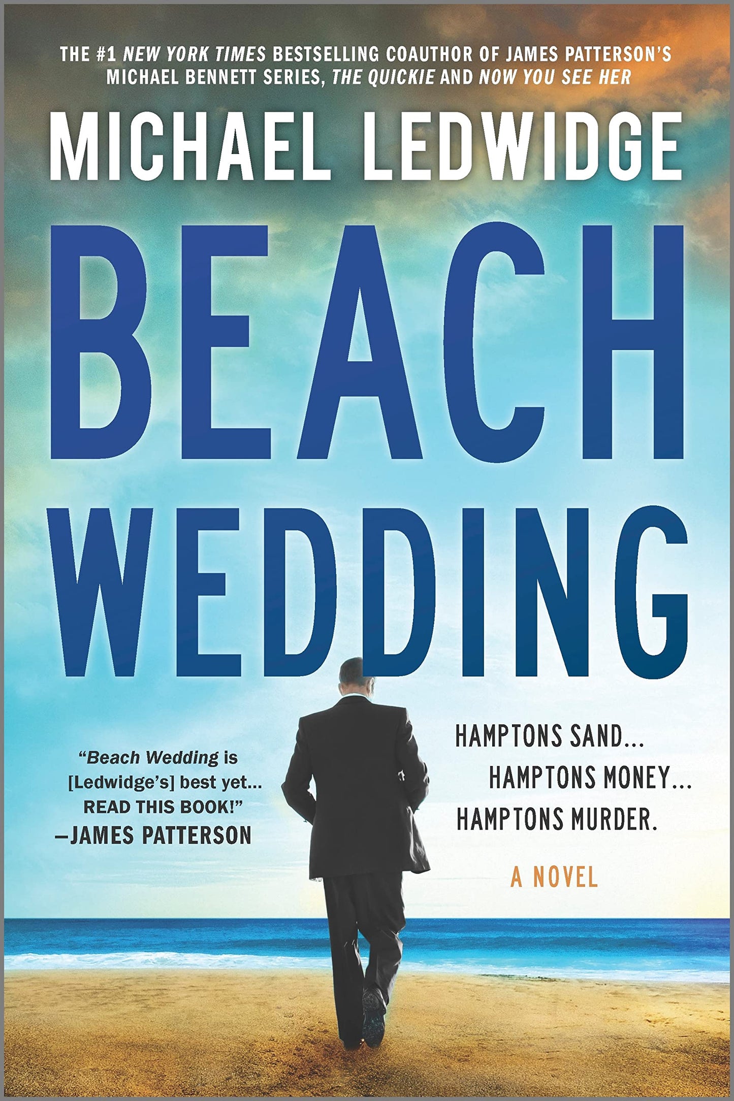 Beach Wedding: A Riveting Beach Wedding Thriller Full of Suspense, Family Drama and Billion-Dollar Secrets in the Hamptons―Dive into Your Next Beach Read