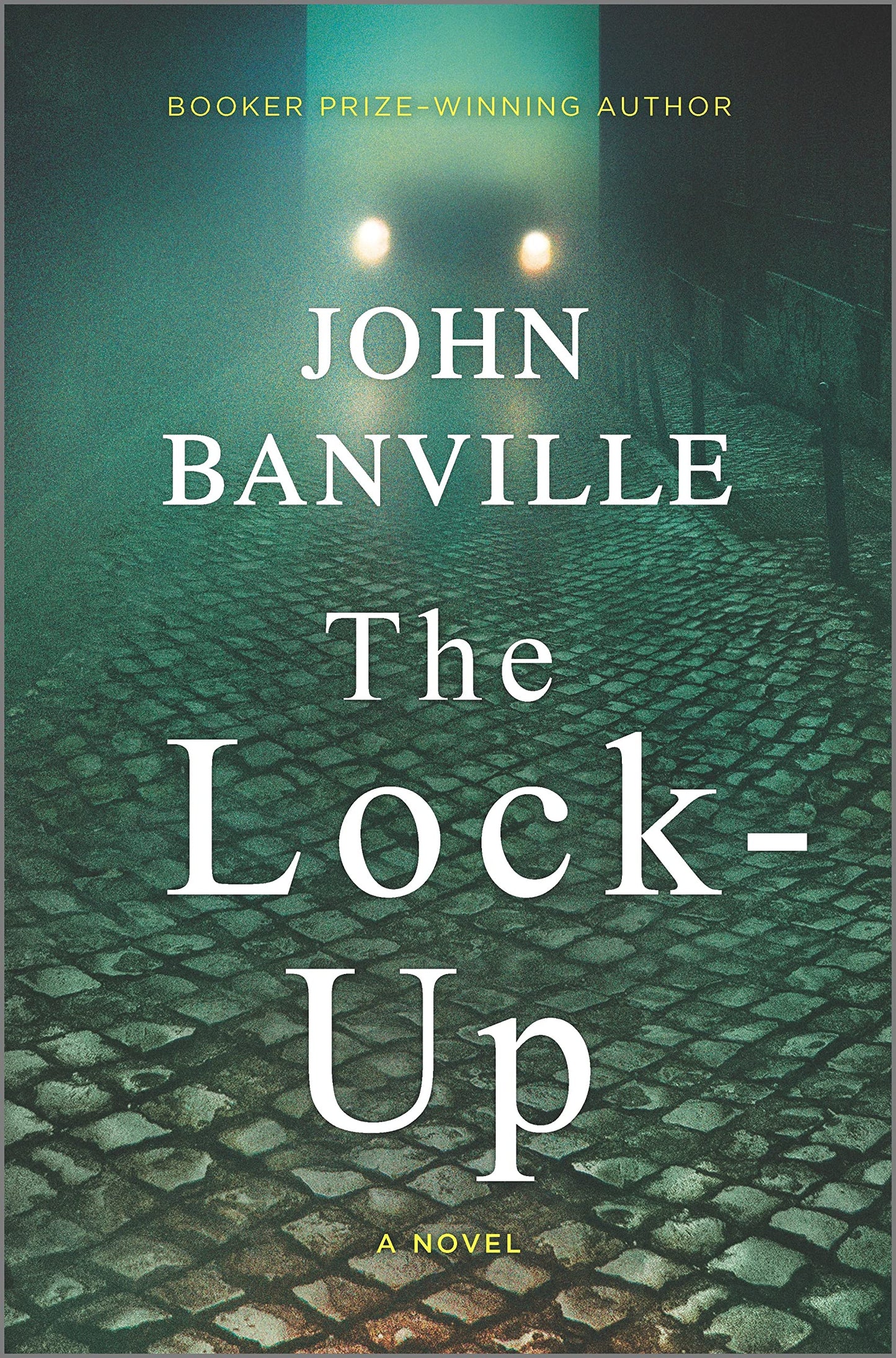 The Lock-Up: A Detective Mystery (Strafford and Quirke, 3)