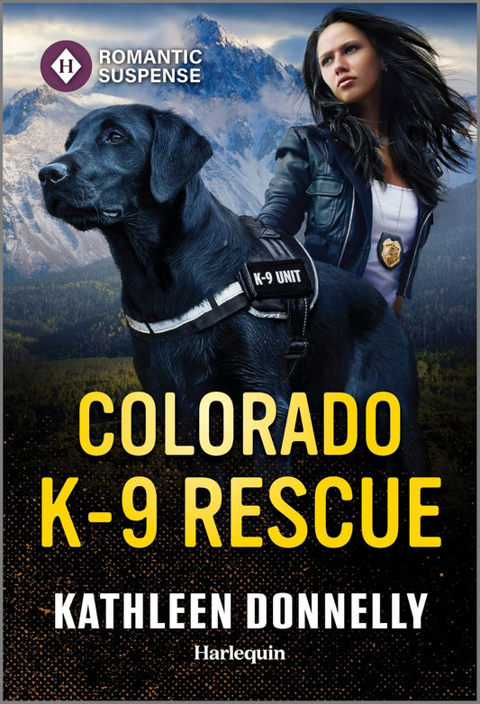 Colorado K-9 Rescue (Harlequin Romantic Suspense)