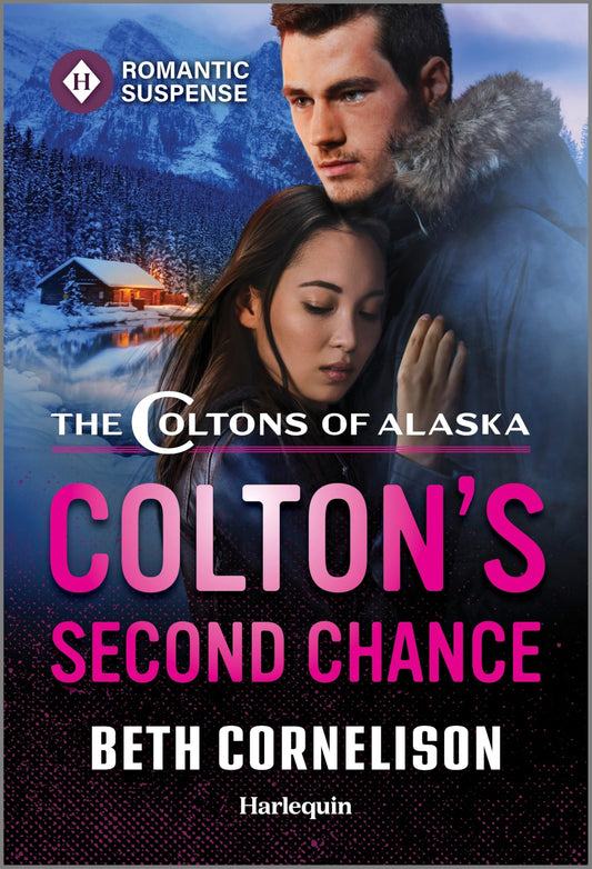 Colton's Second Chance: A Reunion Enemies to Lovers Romantic Suspense Romance (The Coltons of Alaska, 5)