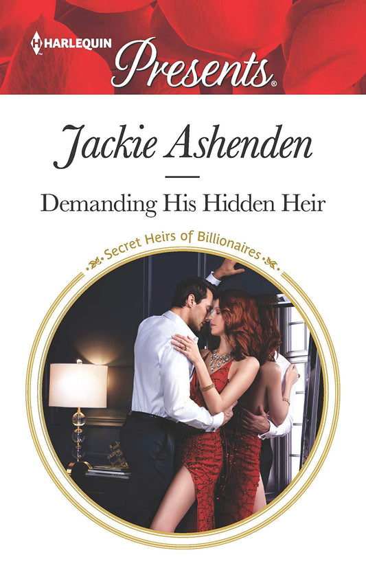 Demanding His Hidden Heir (Secret Heirs of Billionaires, 26)