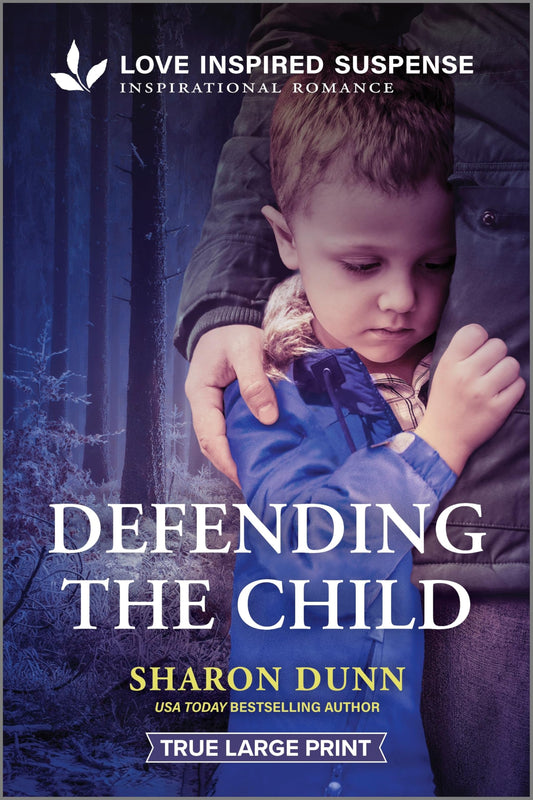 Defending the Child (Love Inspired Suspense) - 9208
