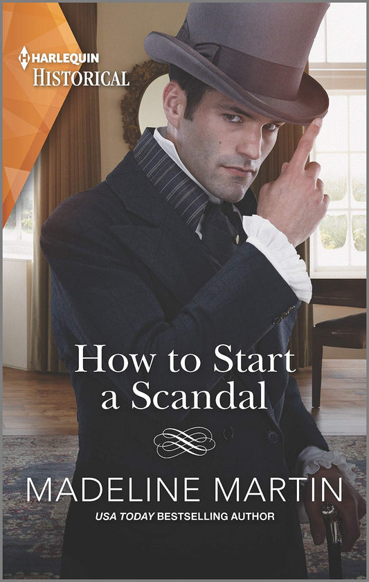 How to Start a Scandal: USA Today Bestselling Author (The London School for Ladies, 2) - 1727