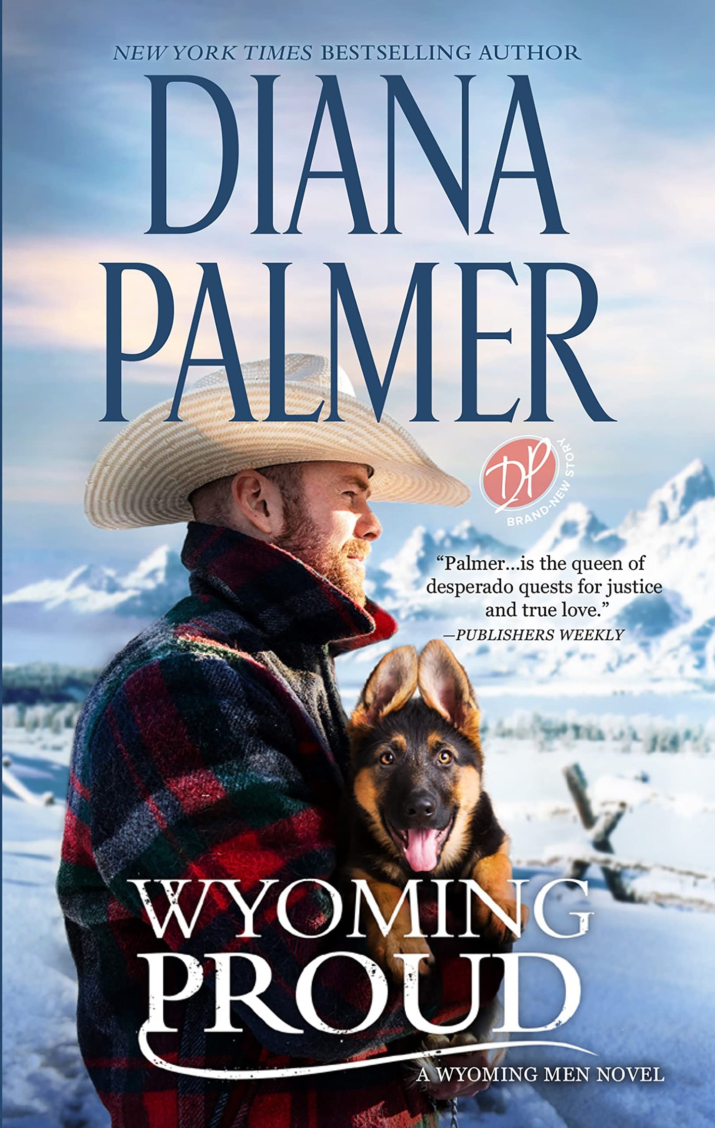 Wyoming Proud: A Novel – A Secret Baby Western Romance Set in the American Southwest (Wyoming Men, 12)