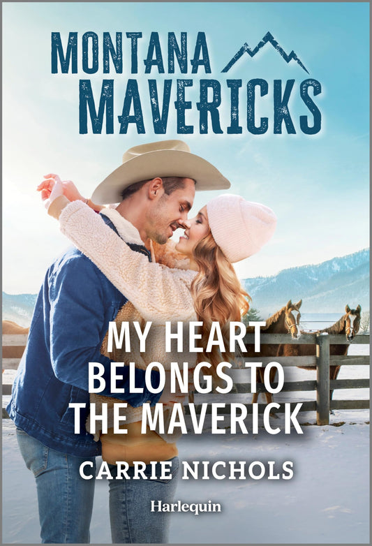 My Heart Belongs to the Maverick: A Montana Mavericks Contemporary Romance (Montana Mavericks: Legacy of Tenacity, 1)