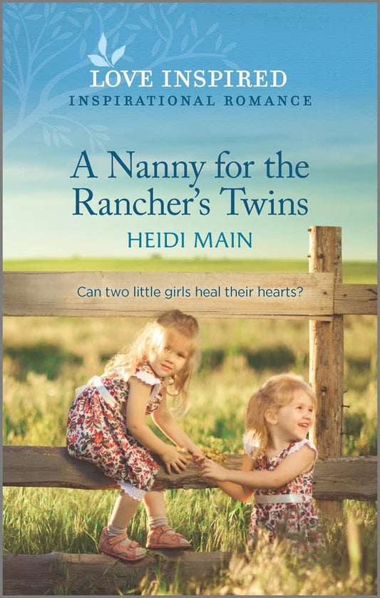 A Nanny for the Rancher's Twins: An Uplifting Inspirational Romance (Triple C Ranch, 1)