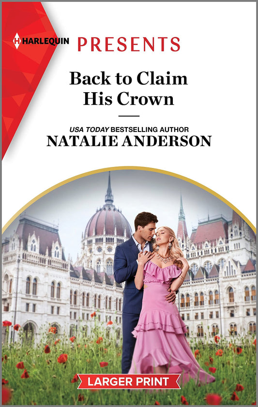 Back to Claim His Crown (Innocent Royal Runaways, 2)