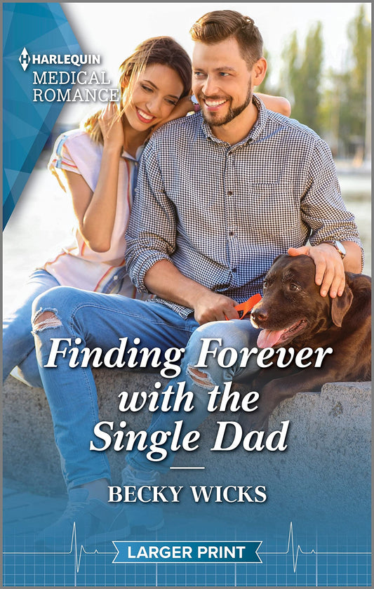 Finding Forever with the Single Dad (Harlequin Medical Romance)