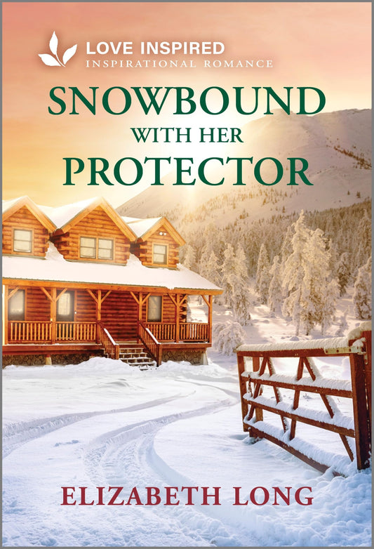Snowbound with Her Protector: An Uplifting Inspirational Romance – A Forced Proximity Story Set in Small Town Wyoming