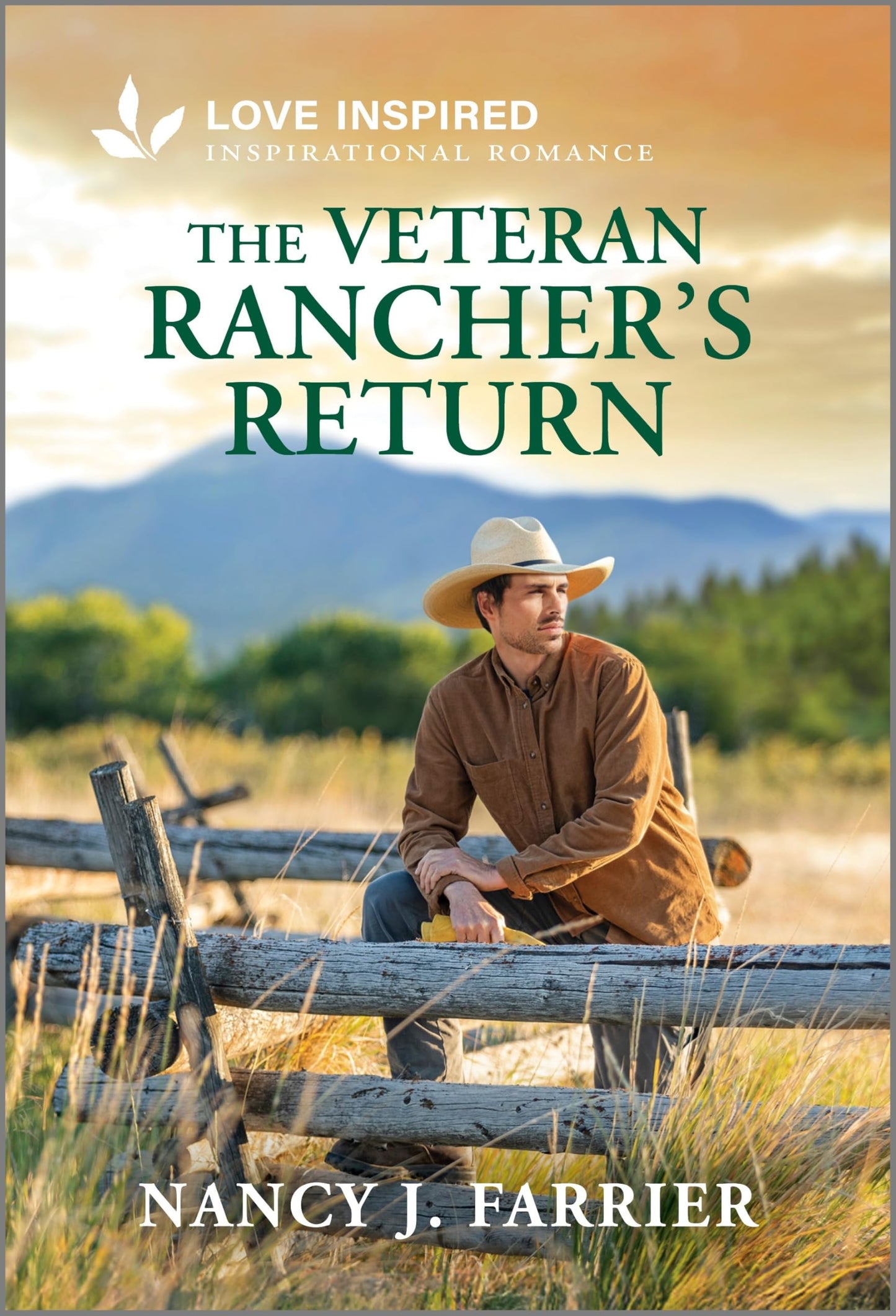 The Veteran Rancher's Return: An Uplifting Inspirational Romance – A Love Inspired Second Chance Western Story