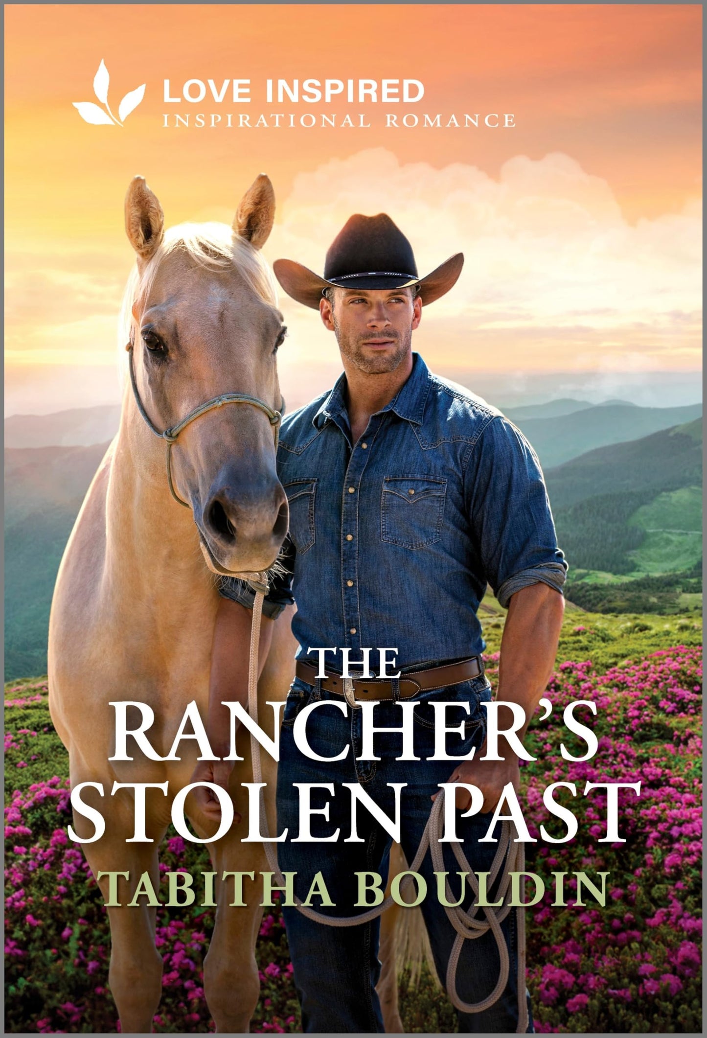 The Rancher's Stolen Past: An Uplifting Inspirational Romance (Love Inspired)